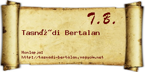 Tasnádi Bertalan névjegykártya